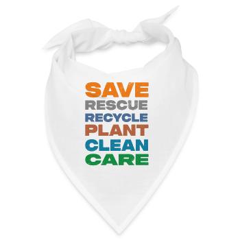 Save Rescue Recycle Plant Clean Care - Bandana - Weiß - Vorne