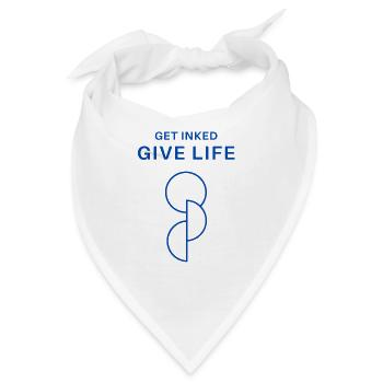 Organspende - Get Inked Give Life - Bandana - Weiß - Vorne