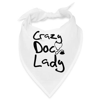 Crazy Doc Lady Doktor Arzt Medizin Geschenk - Bandana - Weiß - Vorne