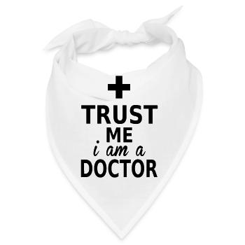 trust me i am a doctor - Bandana - Weiß - Vorne
