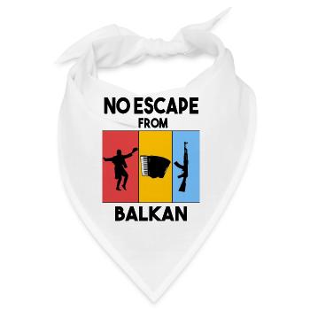 Keine Flucht aus dem Balkan - Bandana - Weiß - Vorne