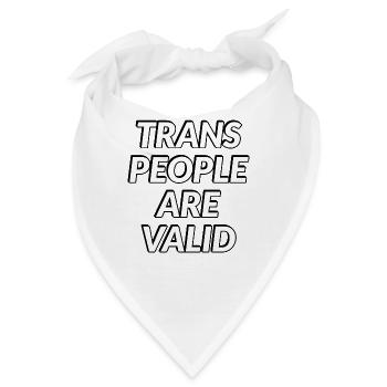 Trans-Personen sind gültig - Bandana - Weiß - Vorne