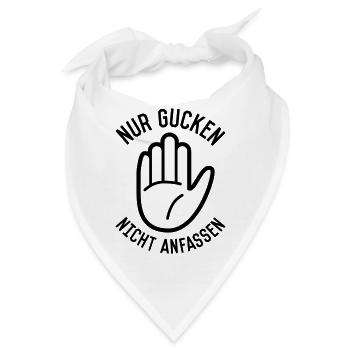 Nur gucken nicht anfassen - Bandana - Weiß - Vorne