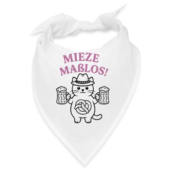 Mieze maßlos! - Bayerisches Partyshirt - Bandana - Weiß - Vorne