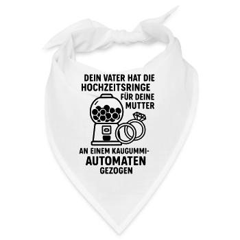 dein vater witz hochzeitsringe kaugummi automat - Bandana - Weiß - Vorne