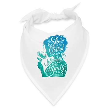 She is clothed in strength & dignity - Bandana - Weiß - Vorne