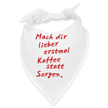 Kaffee statt Sorgen – Handlettering Rot - Bandana - Weiß - Vorne