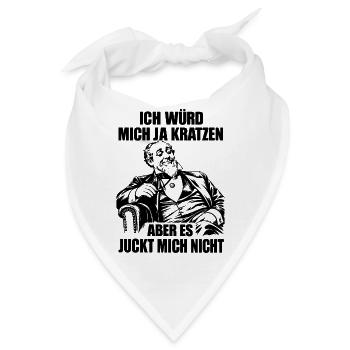 Lustiger Spruch Ich würde mich ja kratzen aber es  - Bandana - Weiß - Vorne