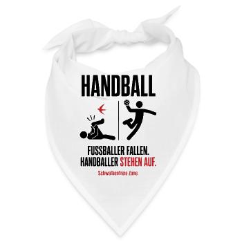 Fußballer fallen, Handballer stehen auf – Shirt - Bandana - Weiß - Vorne