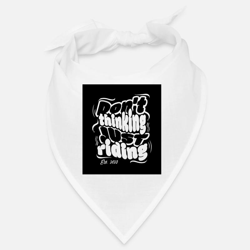 DON'T THINK JUST RIDING Bandana
