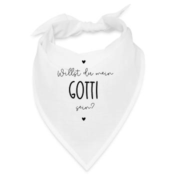 Willst du mein Gotti sein? - Bandana - Weiß - Vorne