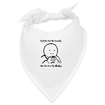 First Curiosity Now Attention Meme - Bandana - Weiß - Vorne