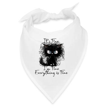 It's Fine I'm Fine Everything is Fine Katzen Shirt - Bandana - Weiß - Vorne