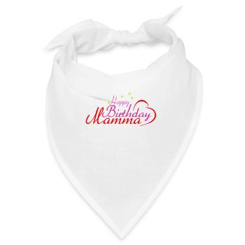Happy Birthday Mamma - Bandana - Weiß - Vorne