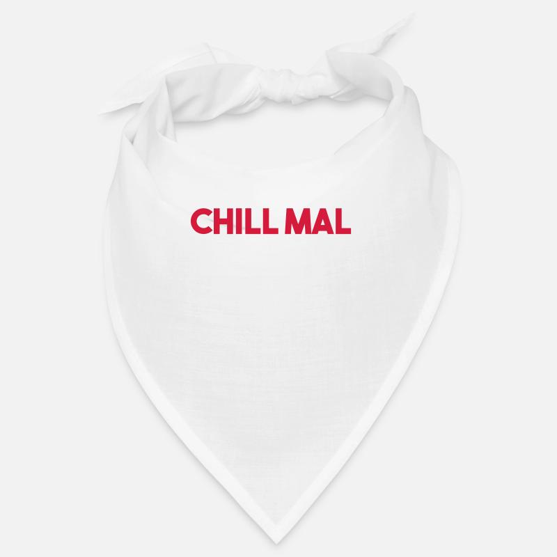 CHILL MAL DEIN LEBEN lustiger Spruch Geschenkidee Bandana