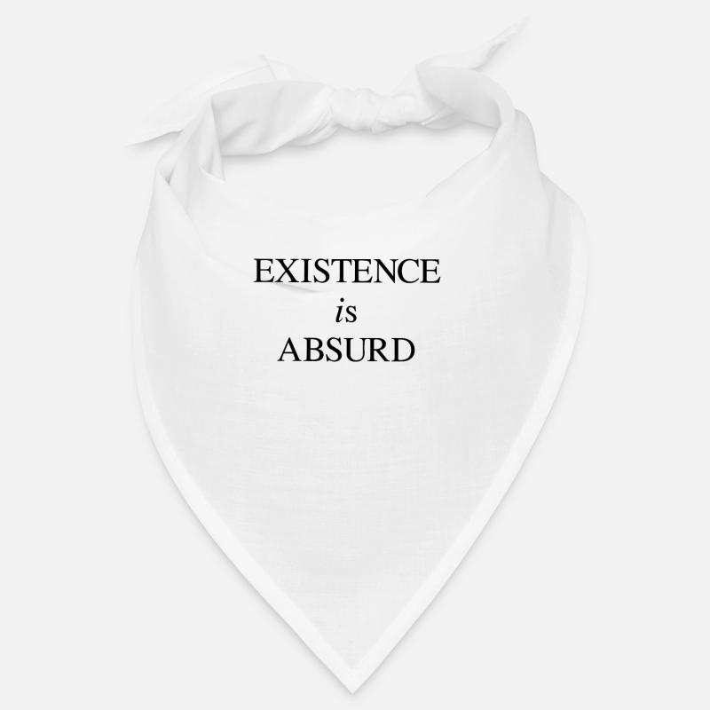 Existenz - Absurd - Absurdismus - Philosophie Bandana