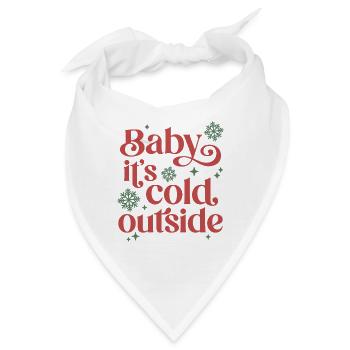 Baby, es ist kalt draußen - Bandana - Weiß - Vorne
