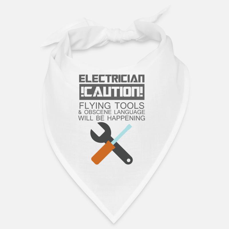 Electrician: Electrician. Caution! Flying Tools & Bandana