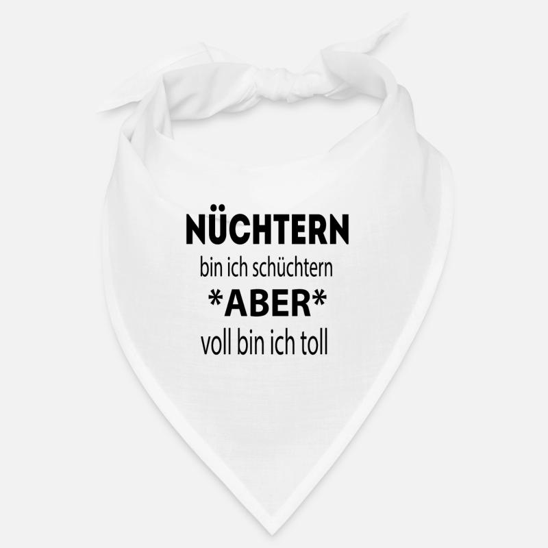 Nüchtern bin ich schüchtern.. Bandana