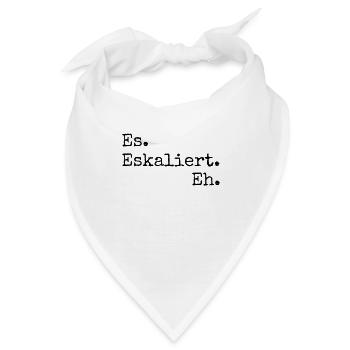 es eskaliert eh - Bandana - Weiß - Vorne