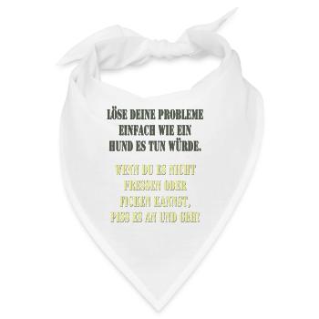 Spruch Hund - Bandana - Weiß - Vorne