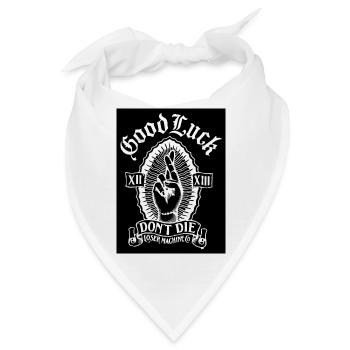 Good Luck Dont Die - Bandana - Weiß - Vorne