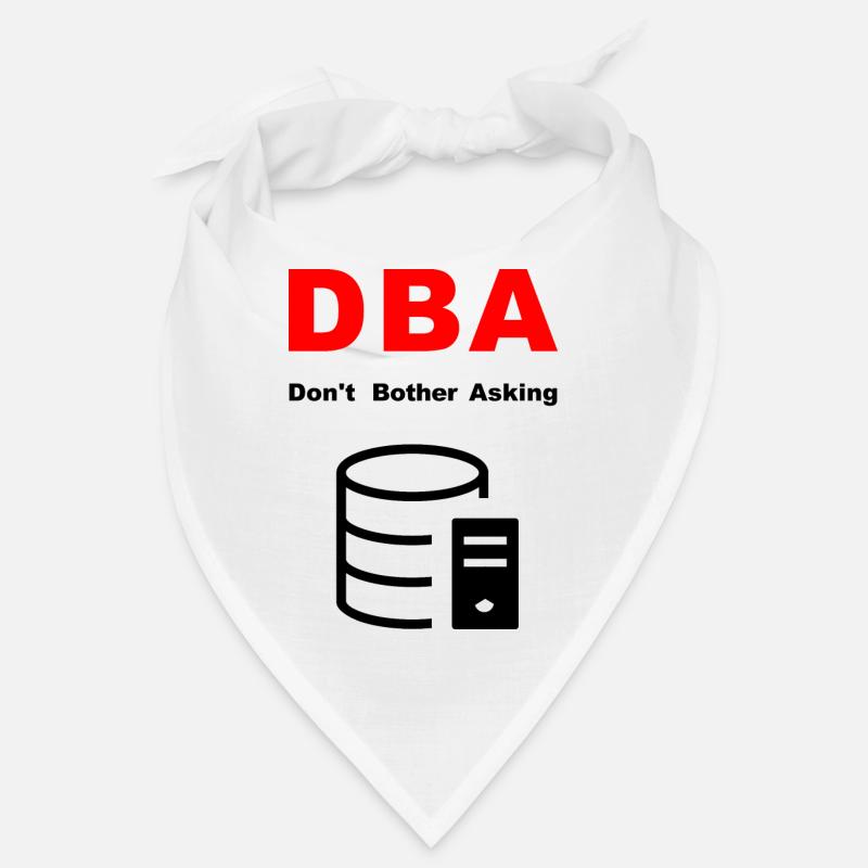 DBA Database Administrator, Please Do Not Disturb Bandana