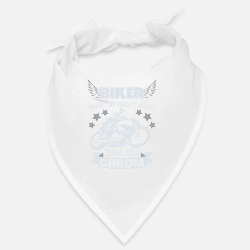 Biker werden nicht grau - das ist Chrom Bandana