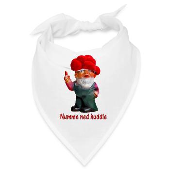 Bollenhut Gartenzwerg - Numme ned huddele - Bandana - Weiß - Vorne