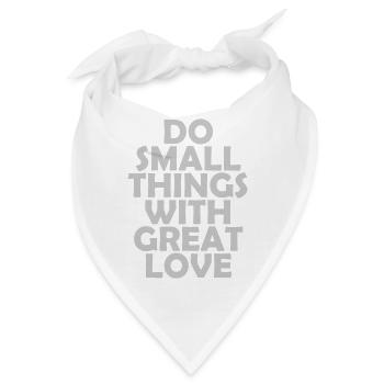 Zitat do small things - Bandana - Weiß - Vorne