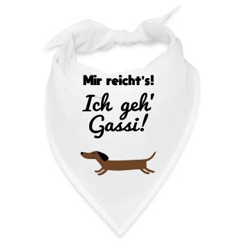 Mir reicht's - Ich geh Gassi - Bandana - Weiß - Vorne