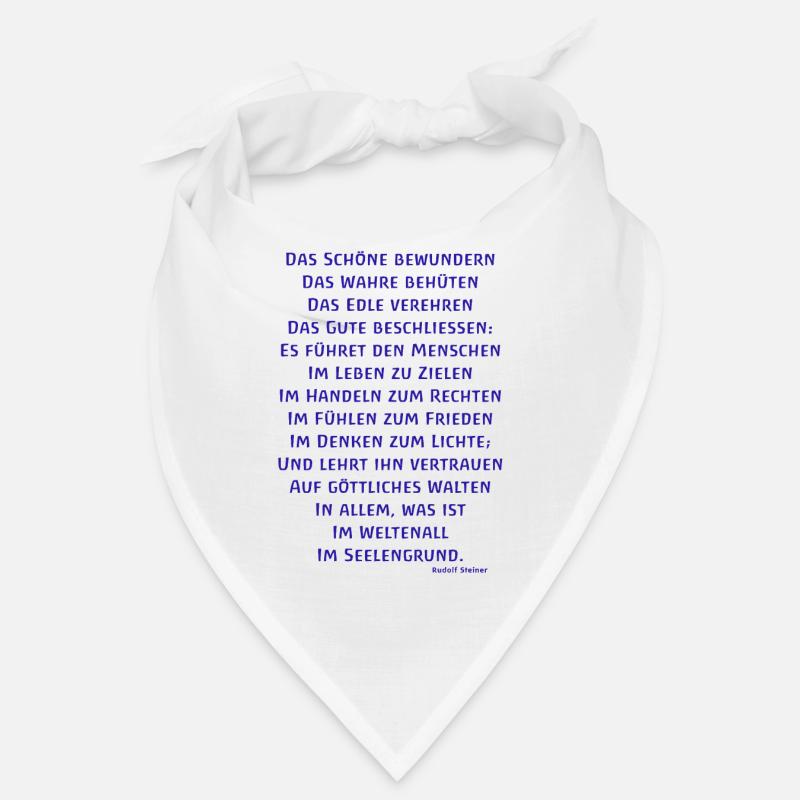 Das Schöne bewundern Das Wahre behüten - R Steiner - Bandana - Weiß