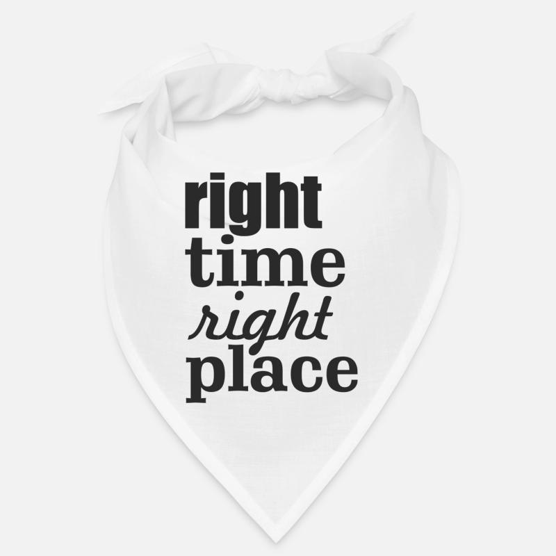 right time right place Bandana