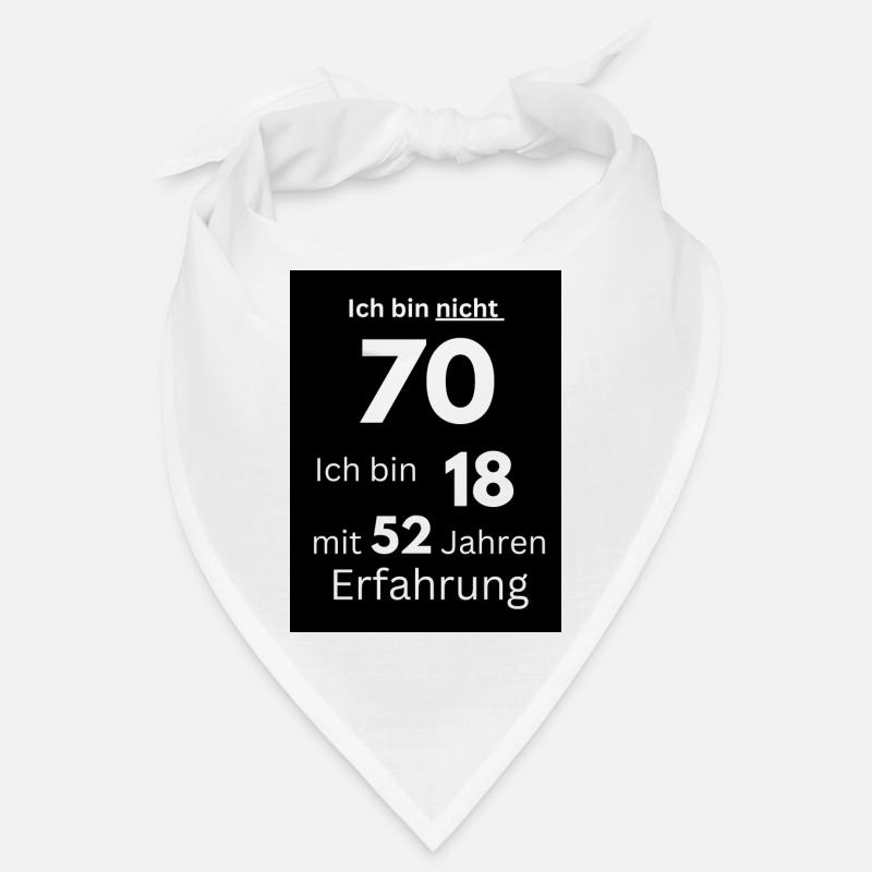 Ich bin nicht 70 - Bandana - Weiß