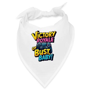 VICTORY ROYALE ODER PLEITE, BABY! - Bandana - Weiß - Vorne