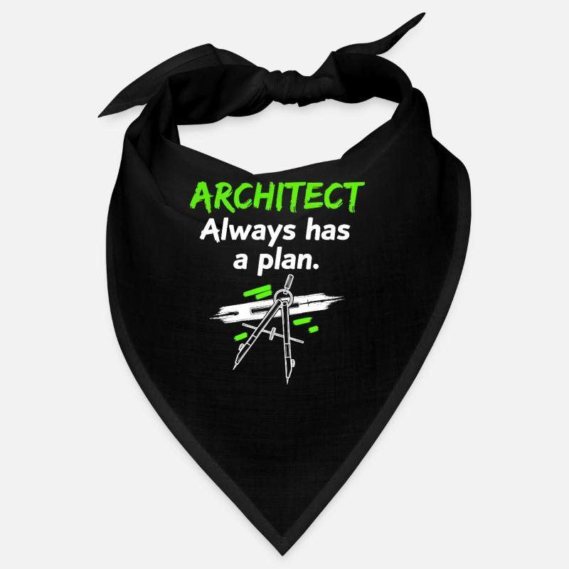 L’architecte a toujours un plan – Drôle de dicton Bandana