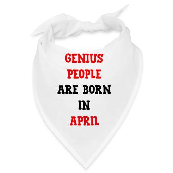 Geburtsgeschenk-Humor-Genies, geboren im April - Bandana - Weiß - Vorne
