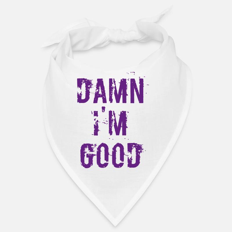Damn I'm Good Bandana