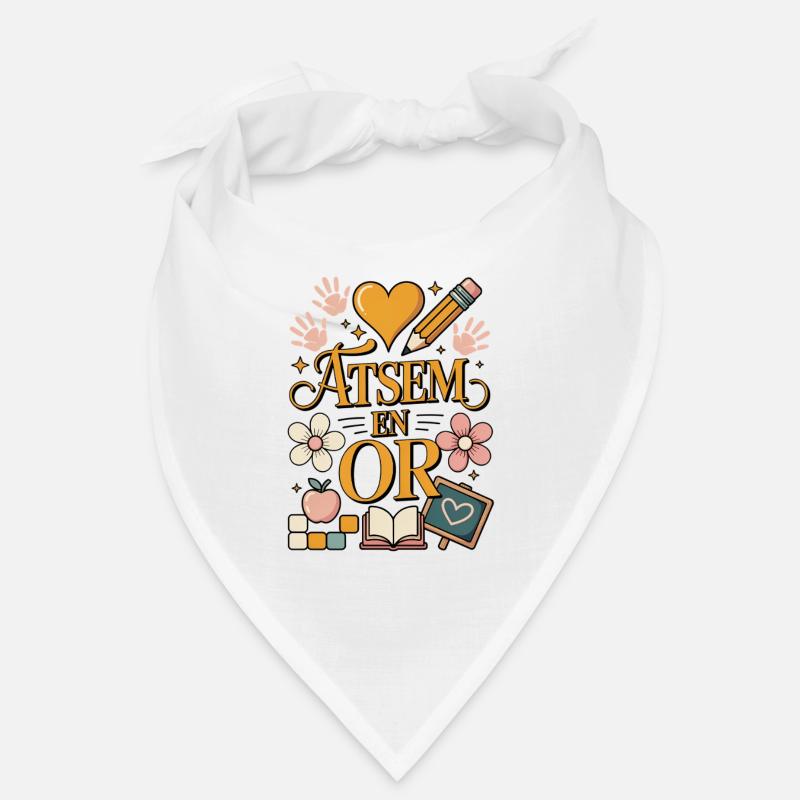 ATSEM En Or / École / Cadeau de fin d’année  Bandana