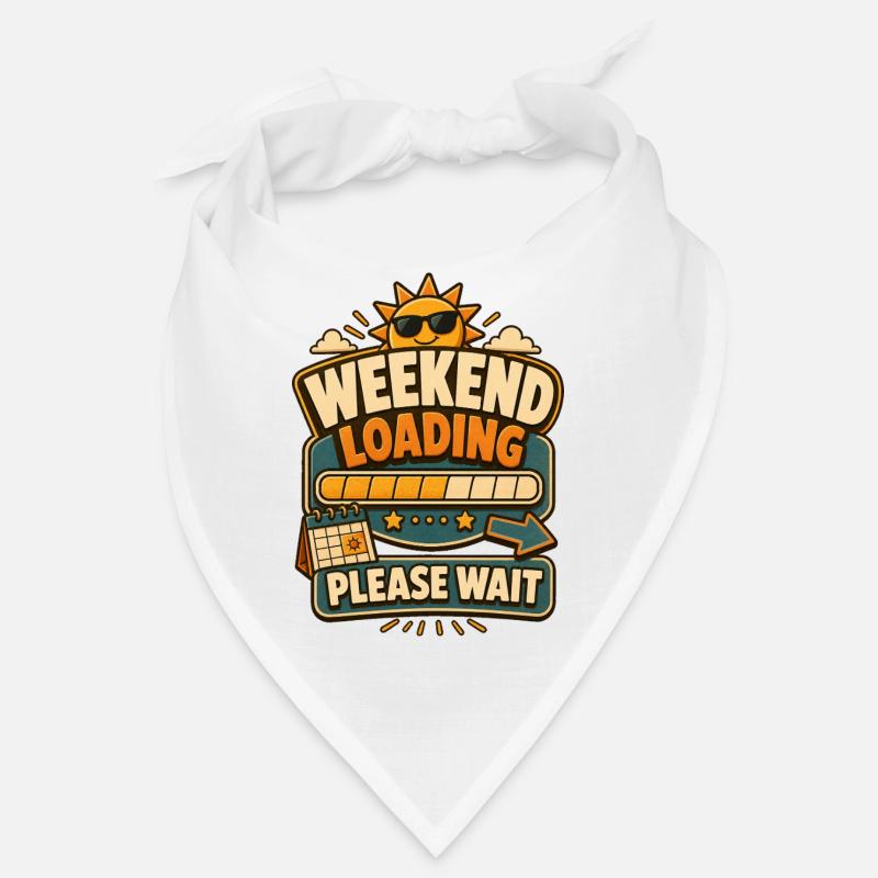 Weekend Loading Please Wait Bandana