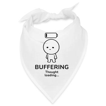 Buffering – Thought Loading | Overthinker Mood - Bandana - Weiß - Vorne