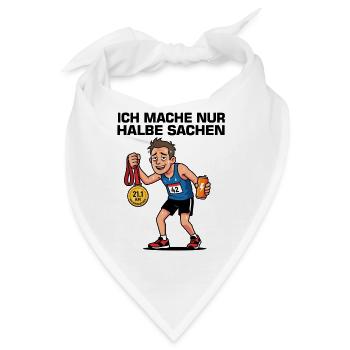 Ich mache nur halbe Sachen – Halbmarathon - Bandana - Weiß - Vorne