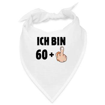 Ich bin 60 plus eins - Bandana - Weiß - Vorne