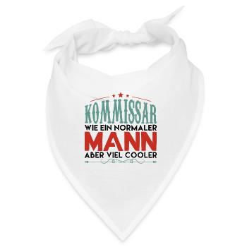 KOMMISSAR WIE EIN NORMALER MANN ABER VIEL COOLER - Bandana - Weiß - Vorne