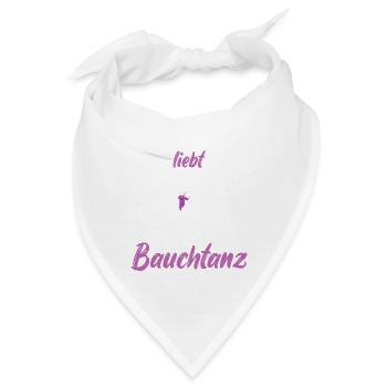 Dieses Mädchen liebt Bauchtanz - Herz - Bandana - Weiß - Vorne