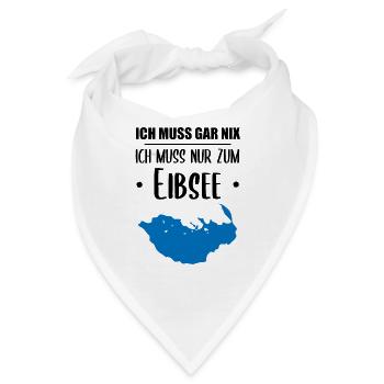 "Ich muss nur zum Eibsee" - Berge und See Design - Bandana - Weiß - Vorne