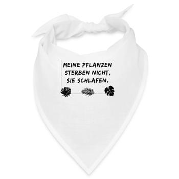 Pflanzen Schlaf Humor Gärtner Trost - Bandana - Weiß - Vorne