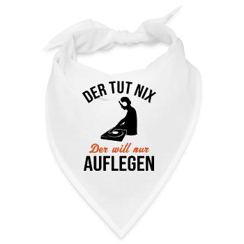 DJ Humor Spruch Auflegen Musik Geschenk - Bandana - Weiß - Vorne