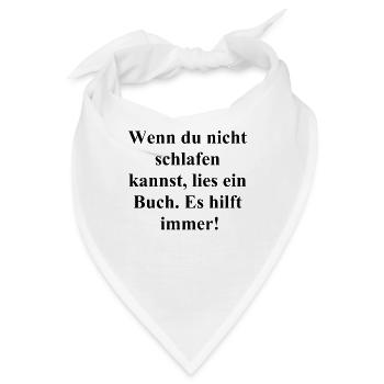 Lies dich in den Schlaf Geschenk - Bandana - Weiß - Vorne