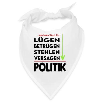 Politik Versager Lügner Betrüger FDP SPD Grüne - Bandana - Weiß - Vorne
